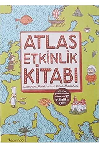 Atlas Etkinlik Kitabı - Aleksandra Mizielinska - Domingo Yayınevi