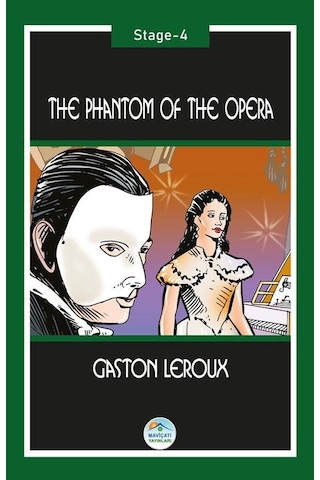 The Phantom Of The Opera - Gaston Leroux (Stage-4) Maviçatı Yayın