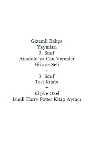 3. Sınıf Hikaye Seti Gizemli Bahçe Yayınları Anadolu'ya Can Verenler + 3. Sınıf Test Kitabı + Kişiye Özel İsimli Harry Potter Kitap Ayracı