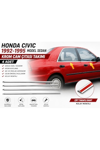 Honda Cıvıc 1992-1995 Sedan Model Uyumlu Krom Cam Çıtası Takımı 4 Parça Çift Taraflı Bantlı