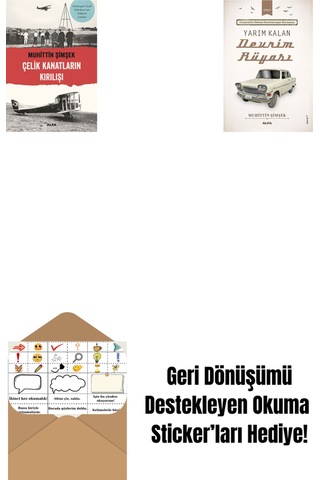 Çelik Kanatların Kırılışı + Yarım Kalan Devrim Rüyası + Okuma Sticker'ları