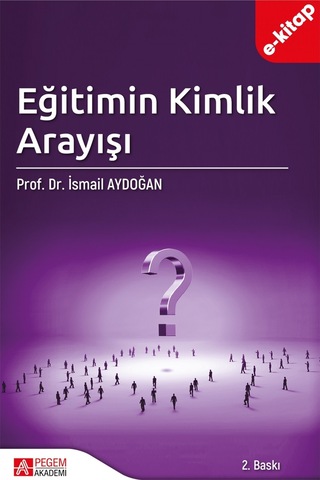 Eğitimin Kimlik Arayışı E-kitap