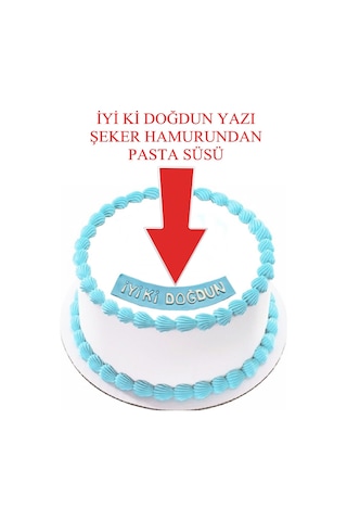 Şeker Hamurundan İyi Ki Doğdun Yazı Mavi Üzerine Beyaz Renk Pasta Süsü
