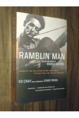 Ramblin' Man The Life And Times Of Woody Guthrie