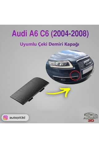Audi A6 C6 2004-2008 Uyumlu Ön Tampon Çeki Demiri Kapağı