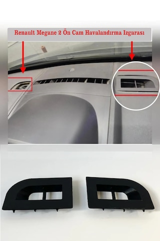 Renault Megane2 2004-2009 Ön Cam Havalandırma Izgarası Sağ-sol