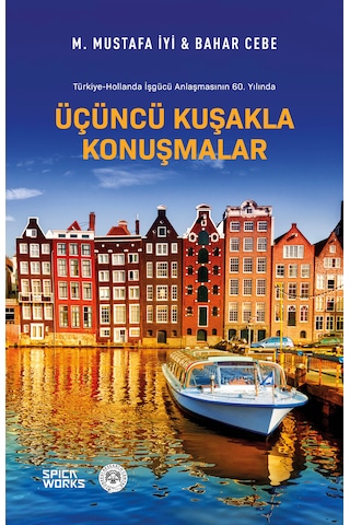 Üçüncü Kuşakla Konuşmalar - M. Mustafa Iyi & Bahar Cebe