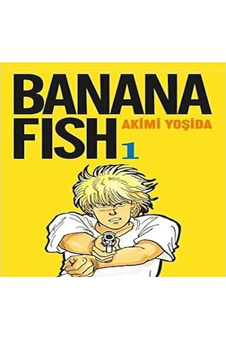 Yarının Öteki Yüzü: Ev, Umudun Yeşerdiği Yerdir. + Banana Fish 1. Cilt