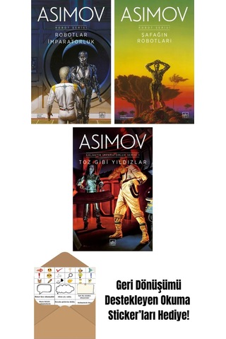 Robotlar Ve İmparatorluk Robot Serisi 4. Kitap + Şafağın Robotları Robot Serisi 3. Kitap + Toz Gibi Yıldızlar Galaktik İmparatorluk Serisi 1