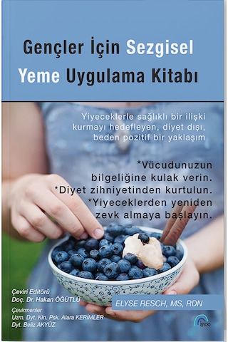 Gençler İçin Sezgisel Yeme Uygulama Kitabı
