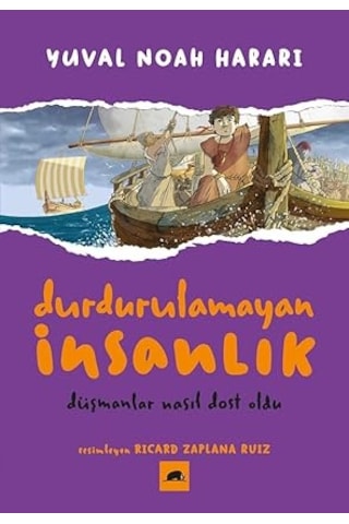 Taht Ve İktidar: Orta Çağ In Yeni Tarihi + Durdurulamayan İnsanlık 3: Düşmanlar Nasıl Dost Oldu