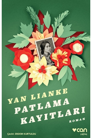 Patlama Kayıtları - Yan Lianke - Can Yayınları