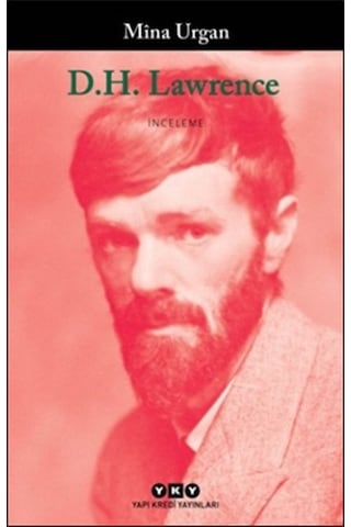 D.H. Lawrence - Mina Urgan - Yapı Kredi Yayınları D.H. Lawrence - Mina Urgan - Yapı Kredi Yayınları