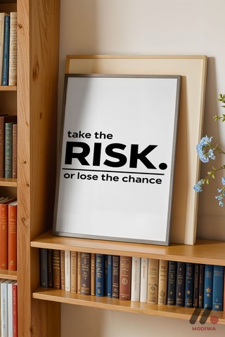 Take The Risk Tipografi, Siyah Çerçeveli Duvar Tablosu - Motivasyon Hediyesi