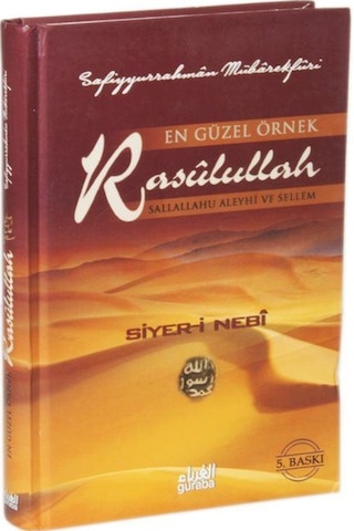 En Güzel Örnek Rasulullah S.a.v.s / Siyer-i Nebi Ciltli / ...