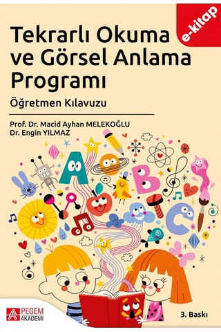 Tekrarlı Okuma Ve Görsel Anlama Programı Öğretmen Kılavuzu E-kit