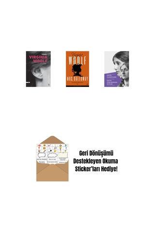 Dalgalar + Mrs.dalloway + Hasta Olmaya Dair Hasta Odalarından Notlar + Okuma Sticker'ları