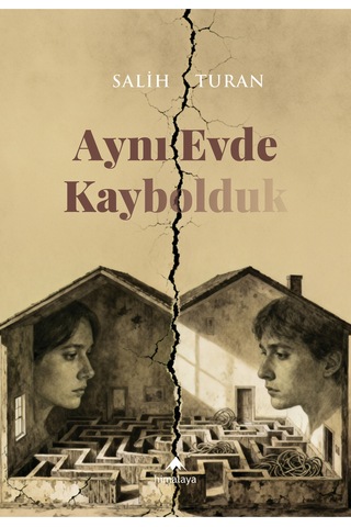 Aynı Evde Kaybolduk