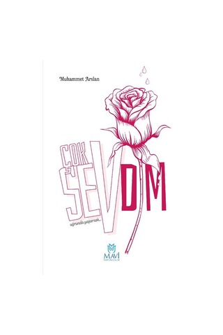 Çok Sevdim -uğrunda Yaşamak- / Muhammet Arslan