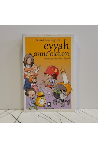 Eyvah Anne Oldum - Yeşim Olcay Sağtürk