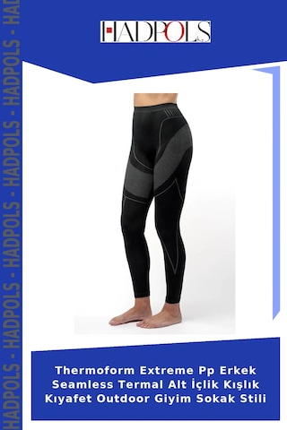 Hadpols Thermoform Extreme Pp Erkek Seamless Termal Alt İçlik Kışlık Kıyafet Outdoor Giyim Sokak Stili Çok Renkli