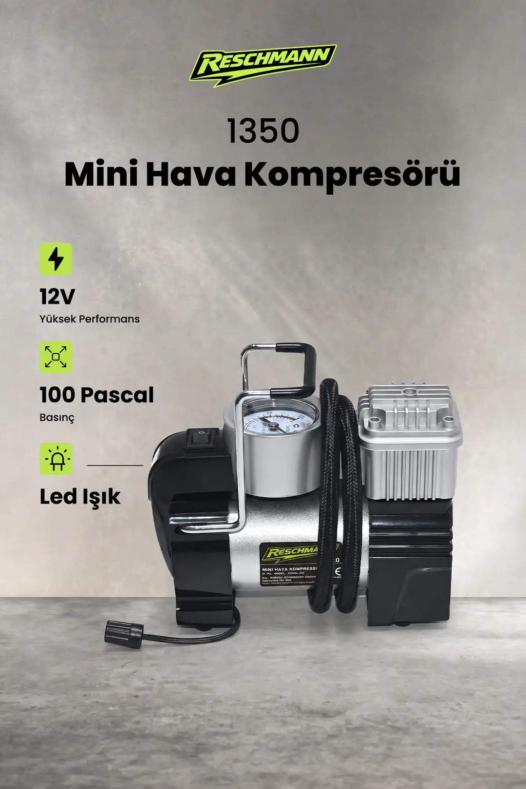 Reschmann R-1350 Profesyonel Mini Hava Kompresörü 12v / 100 Pascal 90 Bar