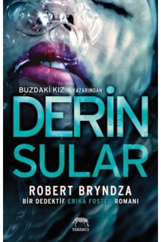 Soğuk Kan + Derin Sular + Buzdaki Kız