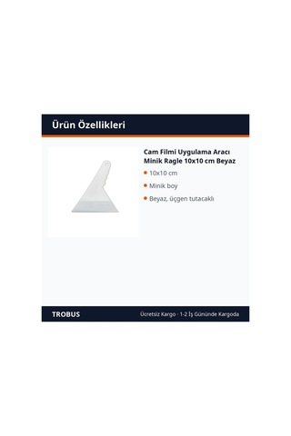 Trobus Cam Filmi Uygulama Aracı Minik Ragle 10x10 Cm Beyaz