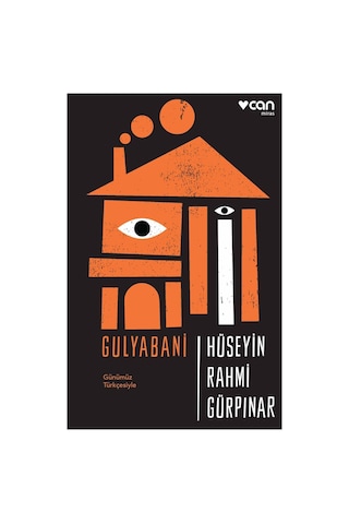 Gulyabani (Günümüz Türkçesiyle) - Hüseyin Rahmi Gürpınar