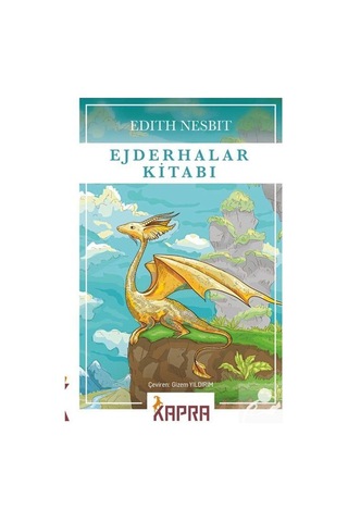 Ejderhalar Kitabı / Edith Nesbit N11.4511 Ejderhalar Kitabı / Edith Nesbit N11.4511