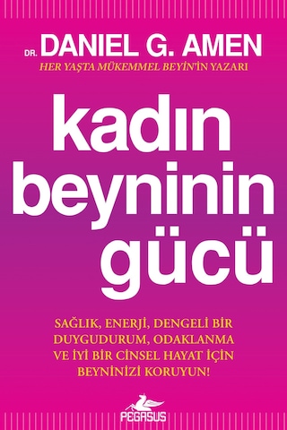 Kadın Beyninin Gücü - Daniel G. Amen