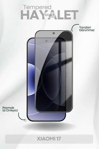 Xiaomi 17 Hayalet Ekran Koruyucu - 9h Temperli Cam - Ultra Koruma