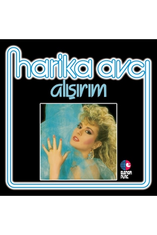 Harika Avcı - Alışırım Plak