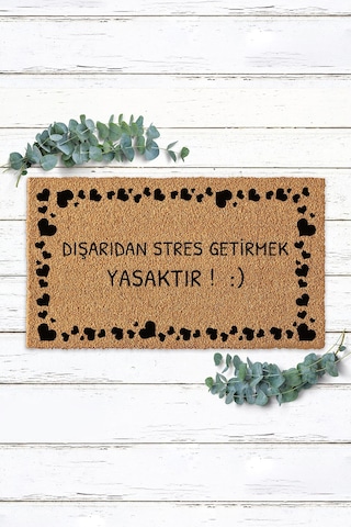 Kalpli Çerçeve Dışarıdan Stres Getirmek Yasaktır Paspas