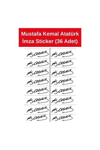 36 Adet Mustafa Kemal Atatürk İmzası, Çıkartma, Kes Ve Yapıştır.