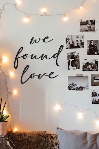 We Found Love Metal Duvar Yazısı - Siyah