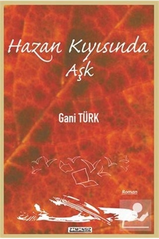 Hazan Kıyısında Aşk - Gani Türk - Zamansız Yayınları