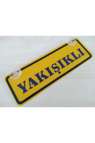 Yakışıklı Yazılı Sarı Dekor Plaka 22x7,5cm Vantuzlu Pleksi Dekor Levha Sarı Plaka 1 Adet
