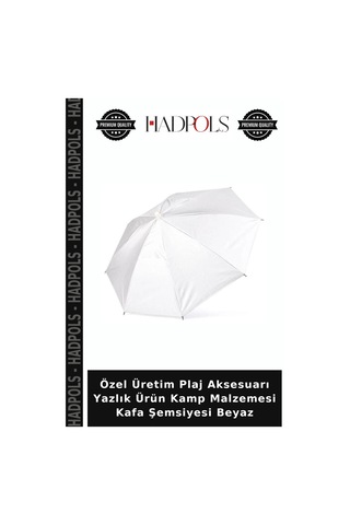 Hadpols Özel Üretim Plaj Aksesuarı Yazlık Ürün Kamp Malzemesi Kafa Şemsiyesi Beyaz