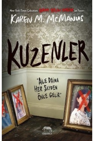 Kuzenler + Birimiz Yalan Söylüyor + Sadece Ölüler Sır Tutabilir