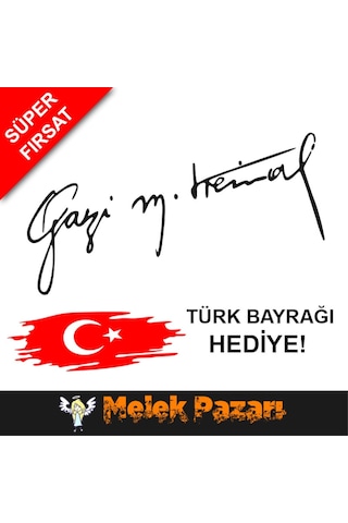 Gazi Mustafa Kemal Atatürk Imza Araba Sticker