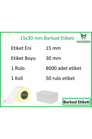 15x30 Mm Termal 5'li Ürün Barkod Etiketi 1 Rulo: 8000 Adet Etiket 1 Koli: 50 Rulo Etiket
