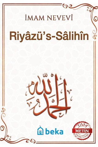 Riyazüs Salihin - İmam Nevevi - Tam Metin - 2. Hamur - Karton Kapak Riyazüs Salihin - İmam Nevevi - Tam Metin - 2. Hamur - Karton Kapak