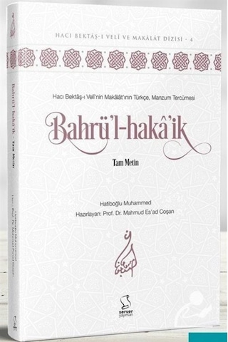 Bahrü'l-Haka'ik - Tam Metin (Uzman Düzeyi) / Prof. Dr. Mahmud ... 9789752420465