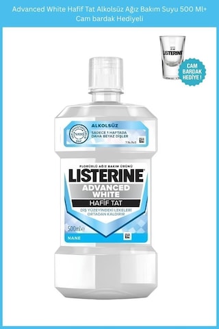 Advanced White Hafif Tat Alkolsüz Ağız Bakım Suyu 500 Ml+cam Bardak Hediyeli