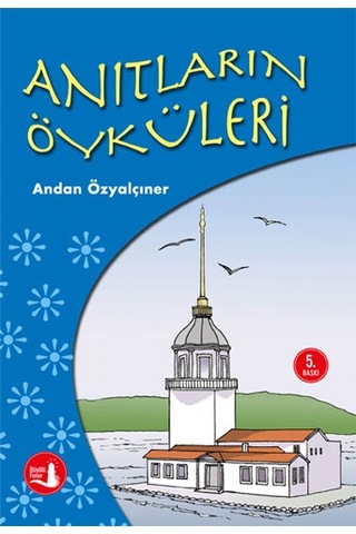 Yağmurda + Büyük Önder Atatürk Ten Çocuklara Öyküler + Anıtların Öyküleri + Okuma Sticker'ları