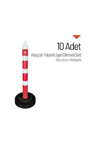 10'lu Kauçuk Tabanlı Uyarı Dikmesi 100 X 9 Cm Reflektifli-3334