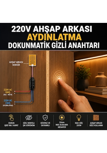 Ahşap Arkası Dokunmatik Sensör Anahtarı - 220V AC Çıkışlı