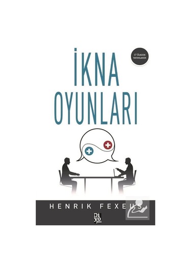 İkna Oyunları - Henrik Fexeus - Diyojen Yayınları