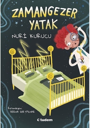 Zamangezer Yatak - Nuri Kurucu - Tudem Yayınları